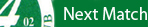 Next Match